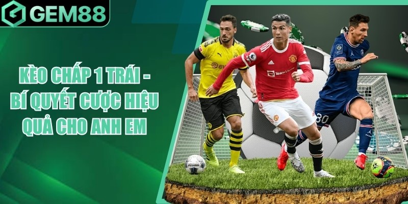 keo chap 1 trai