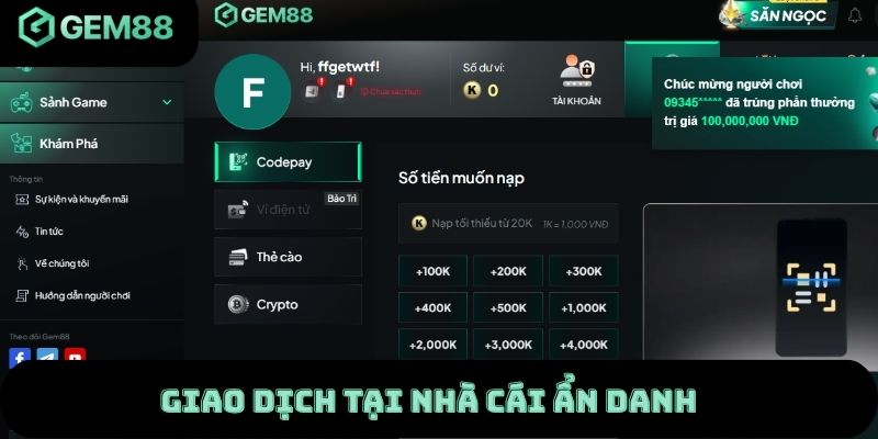 Giao dịch tại nhà cái ẩn danh